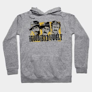 THE GOOD#THE BAD#THE UNGLY Hoodie